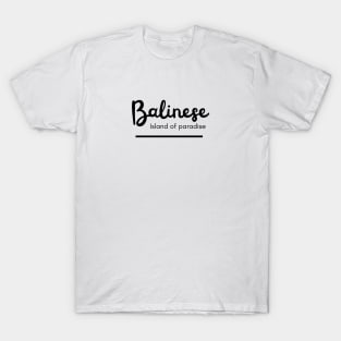 Balinese island of paradise tshirt T-Shirt